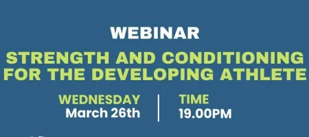 Strength and Conditioning for the Developing Athlete Webinar